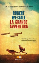 La grande avventura. Westall, Robert