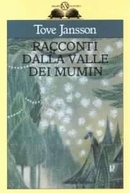 Racconti della valle dei Mumin. Jansson, Tove