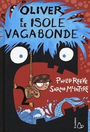 Oliver e le isole vagabonde. Reeve, Philiph