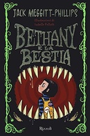 Bethany e la bestia. Meggitt-Phillips, Jack