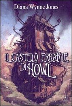 Il castello errante di Howl. Wynne Jones, Diana