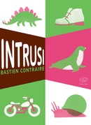 Intrusi. Contraire, Bastien