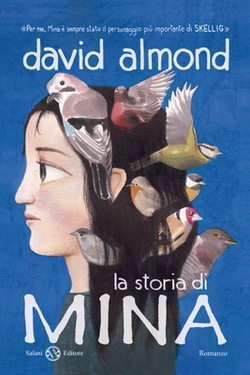 La storia di Mina. Almond, David