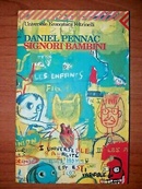 Signori bambini. Pennac, Daniel