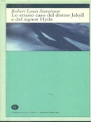 Lo strano caso del dottor Jekyll e del signor Hyde. Stevenson, Robert Louis