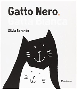 Gatto Nero, Gatta Bianca. Borando, Silvia