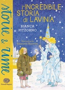 L'incredibile storia di Lavinia. Pitzorno, Bianca