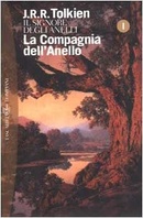 Il signore degli anelli, La compagnia dell'Anello, vol I. Tolkien, John Ronald Reuel