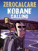 Kobane calling. Zerocalcare