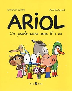 Ariol, Un piccolo asino come te e me. Guilbert, Emmanuel