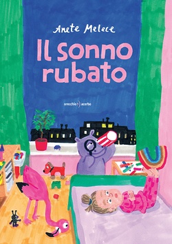 Il sonno rubato. Melece, Anete