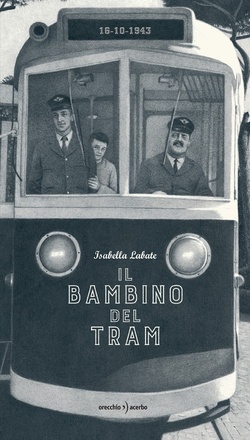 Il bambino del tram. Labate Isabella